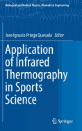 Application of Infrared Thermography in Sports Science