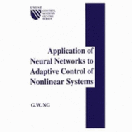 Application of Neural Networks to Adaptive Control of Nonlinear Systems