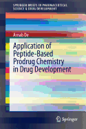 Application of Peptide-Based Prodrug Chemistry in Drug Development