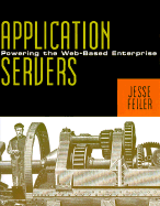 Application Servers: Powering the Web-Based Enterprise