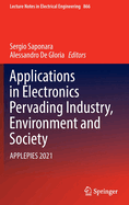 Applications in Electronics Pervading Industry, Environment and Society: APPLEPIES 2021