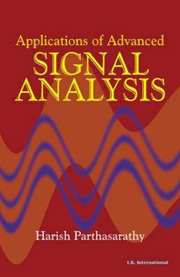 Applications of Advanced Signal Analysis - Parthasarathy, Harish