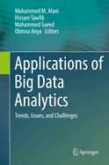 Applications of Big Data Analytics: Trends, Issues, and Challenges