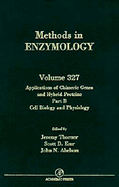 Applications of Chimeric Genes and Hybrid Proteins, Part B: Cell Biology and Physiology: Volume 327