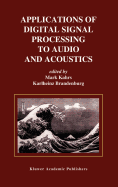 Applications of Digital Signal Processing to Audio and Acoustics