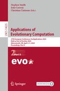Applications of Evolutionary Computation: 27th European Conference, EvoApplications 2024, Held as Part of EvoStar 2024, Aberystwyth, UK, April 3-5, 2024, Proceedings, Part II