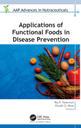 Applications of Functional Foods in Disease Prevention