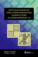 Applications of High-Performance Computing in Engineering VII - Melli, Piero (Editor), and Brebbia, C A (Editor), and Zanasi, A (Editor)