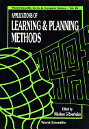 Applications of Learning and Planning Methods