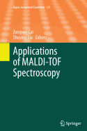 Applications of Maldi-Tof Spectroscopy