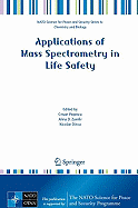 Applications of Mass Spectrometry in Life Safety