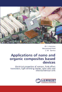 Applications of Nano and Organic Composites Based Devices