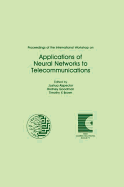 Applications of Neural Networks to Telecommunications: Proceedings of the International Workshop on