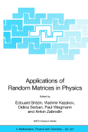 Applications of Random Matrices in Physics