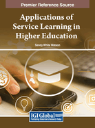 Applications of Service Learning in Higher Education