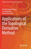 Applications of the Topological Derivative Method