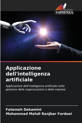 Applicazione dell'intelligenza artificiale - Dekamini, Fatemeh, and Ranjbar Fordoei, Mohammad Mahdi