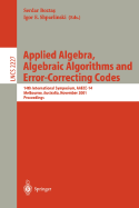 Applied Algebra, Algebraic Algorithms and Error-Correcting Codes: 14th International Symposium, Aaecc-14, Melbourne, Australia, November 26-30, 2001. Proceedings