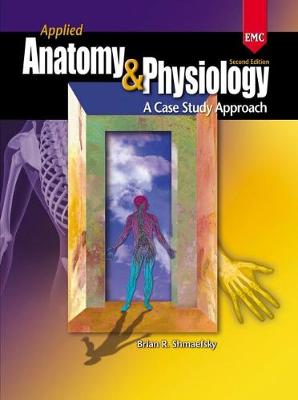 Applied Anatomy & Physiology: Workbook and Lab Manual - Shmaefsky, Brian