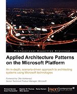 Applied Architecture Patterns on the Microsoft Platform