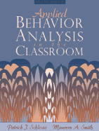 Applied Behavior Analysis in the Classroom