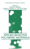 Applied Bioactive Polymeric Materials