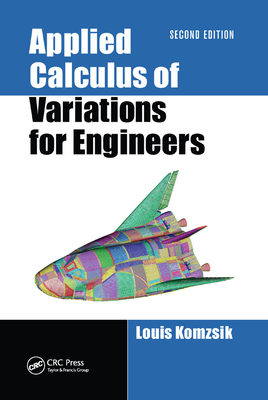 Applied Calculus of Variations for Engineers - Komzsik, Louis