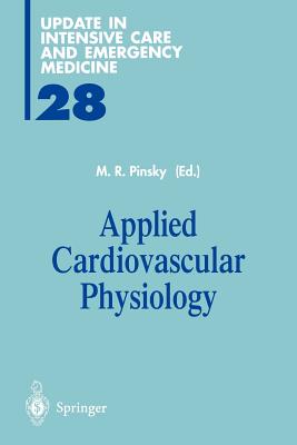 Applied Cardiovascular Physiology - Pinsky, Michael (Editor)