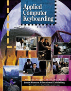 Applied Computer Keyboarding: Textbook (Hardcover) - Beaumont, Lee R, and Shank, Jon A, and Hoggatt, Jack