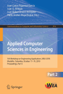 Applied Computer Sciences in Engineering: 5th Workshop on Engineering Applications, Wea 2018, Medell?n, Colombia, October 17-19, 2018, Proceedings, Part I