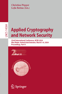Applied Cryptography and Network Security: 22nd International Conference, ACNS 2024, Abu Dhabi, United Arab Emirates, March 5-8, 2024, Proceedings, Part II