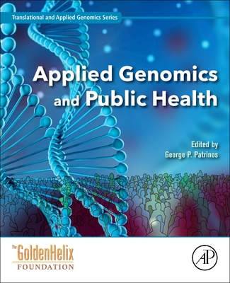 Applied Genomics and Public Health - Patrinos, George P. (Editor)