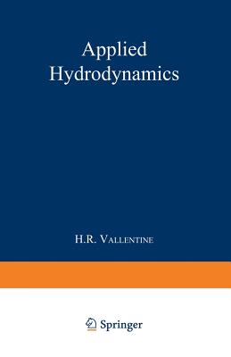 Applied Hydrodynamics - Vallentine, H R