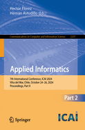 Applied Informatics: 7th International Conference, ICAI 2024, Via del Mar, Chile, October 24-26, 2024, Proceedings, Part I