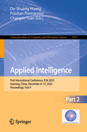 Applied Intelligence: First International Conference, ICAI 2023, Nanning, China, December 8-12, 2023, Proceedings, Part I