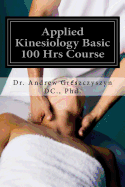Applied Kinesiology Basic 100 Hrs Course