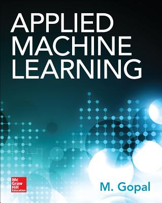 Applied Machine Learning - Gopal, M