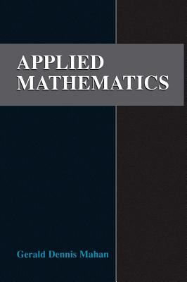 Applied Mathematics - Mahan, Gerald D