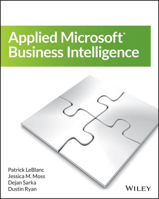 Applied Microsoft Business Intelligence - Moss, Jessica M