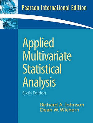 Applied Multivariate Statistical Analysis: International Edition - Johnson, Richard A., and Wichern, Dean W.