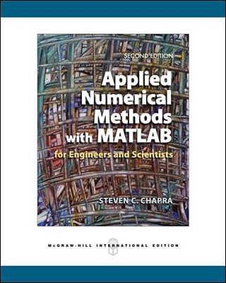 Applied Numerical Methods with MATLAB for Engineers and Scientists - Chapra, Steven