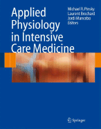 Applied Physiology in Intensive Care Medicine