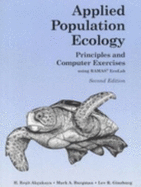 Applied Population Ecology - Akcakaya, H Resit, and Ginzburg, Lev R