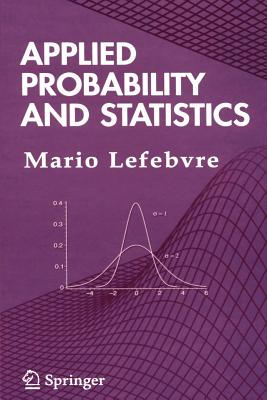 Applied Probability and Statistics - Lefebvre, Mario