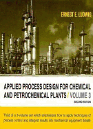 Applied Process Design for Chemical and Petrochemical Plants