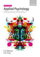 Applied Psychology: Putting theory into practice