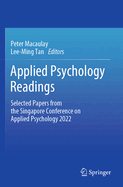 Applied Psychology Readings: Selected Papers from the Singapore Conference on Applied Psychology 2022