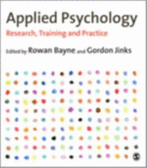 Applied Psychology: Research, Training and Practice - Bayne, Rowan, and Jinks, Gordon