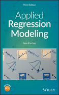 Applied Regression Modeling, Third Edition