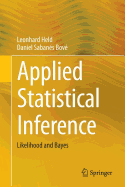 Applied Statistical Inference: Likelihood and Bayes